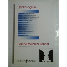 ISTORIA OGLINZII - SABINE MELCHIOR-BONNET